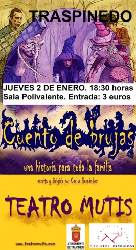 Teatro Mutis presenta "Cuento de brujas" en Traspinedo