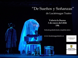 Luciérnagas Teatro presenta "De sueños y soñanzas"