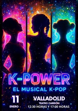 "K-Power, el musical K-POP" "K-Power, el musical K-POP"