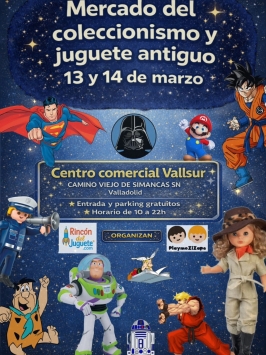 Mercado de Coleccionismo y Juguete Antiguo en Vallsur Mercado de Coleccionismo y Juguete Antiguo en Vallsur
