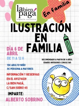 Ilustración en familia en La Bien Pagá