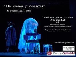 Luciérnagas Teatro presenta "De sueños y soñanzas"