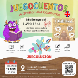 Juegocuentos: "I wish I had" Juegocuentos: "I wish I had"