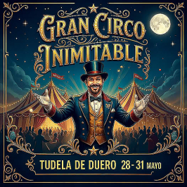 Gran Circo Inimitable Tudela de Duero