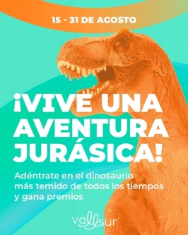 ¡Vive una aventura jurásica! en Vallsur