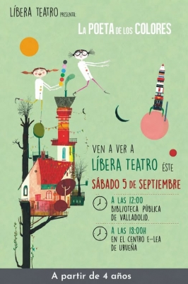 Líbera Teatro presenta "La poeta de los colores"