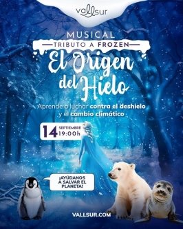 Musical "El Origen del Hielo" en Vallsur