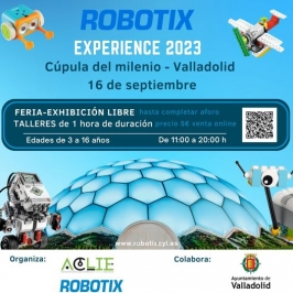 Robotix Experience en la Cúpula del Milenio