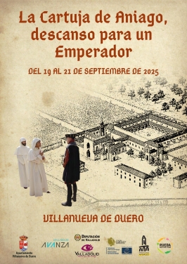 "La Cartuja de Aniago, descanso para un emperador” en Villanueba de Duero