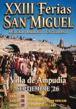 Ferias de San Miguel, Fiesta Barroca y Mercado Castellano en Ampudia