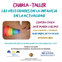 Charla Taller "Las necesidades de la infancia en la actualidad" 