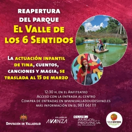 Reapertura del Valle de los Seis Sentidos