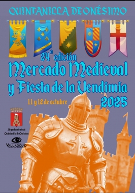 Mercado Medieval y Fiesta de la Vendimia en Quintanilla de Onésimo 2025