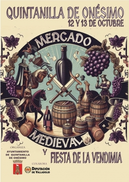 Mercado Medieval y Fiesta de la Vendimia en Quintanilla de Onésimo 2024