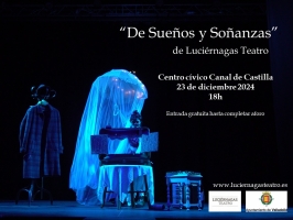 Luciérnagas Teatro presenta “De sueños y soñanzas”