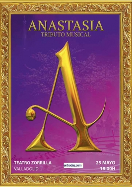 "Anastasia Tributo Musical” en el Teatro Zorrilla
