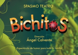 Spasmo Teatro presenta “Bichitos” en Medina del Campo