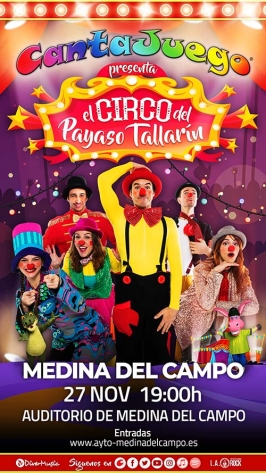 Cantajuego presenta "El circo del payaso Tallarín"