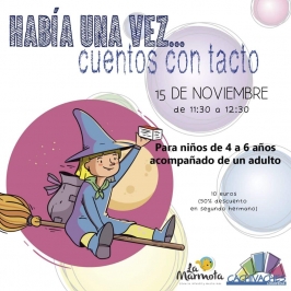 "Había una vez... Cuentos con tacto" en la Librería La Marmota "Había una vez... Cuentos con tacto" en la Librería La Marmota