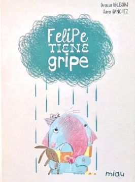 Cuentacuentos: "Felipe tiene gripe"