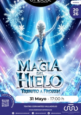 "La magia del hielo, tributo a Frozen” "La magia del hielo, tributo a Frozen”