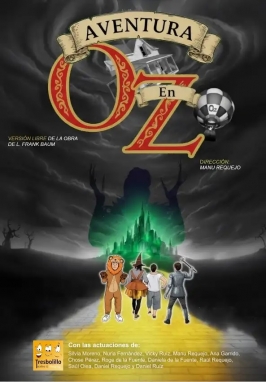 Tresbolillo Teatro & Mapping presenta "Aventura en Oz" Tresbolillo Teatro & Mapping presenta "Aventura en Oz"
