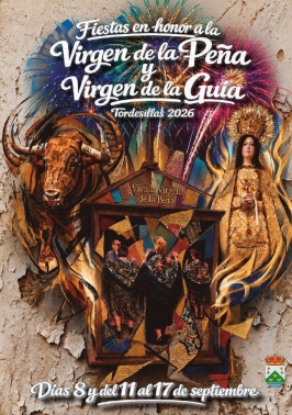Fiestas en Honor de la Virgen de la Guía y de la Peña en Tordesillas