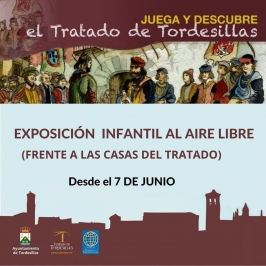 Exposición "Juega y descubre el Tratado de Tordesillas"