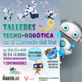 Talleres de Tecno-Robótica en el Mercado del Val