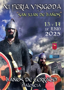 XI Feria Visigoda "San Juan de Baños"