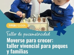 Taller de psicomotricidad "Moverse para crecer" en el Colegio Compañía de María La Enseñanza Taller de psicomotricidad "Moverse para crecer" en el Colegio Compañía de María La Enseñanza