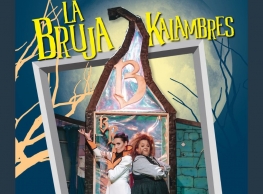 Innovarte Creaciones Artísticas presenta “La Bruja Kalambres” 