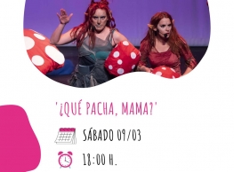 Libera Teatro presenta “¿Qué Pacha, Mamá” en CC Pilarica