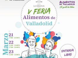V Feria Alimentos de Valladolid en el Espacio La Granja
