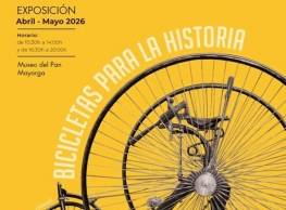 “Bicicletas para la historia” en el Museo del Pan de Mayorga