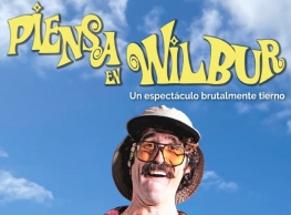 Compañía Wilbur presenta “Piensa en Wilbur”