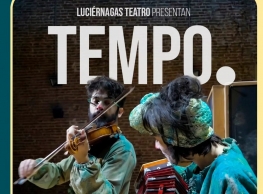 Luciérnagas Teatro presenta “Tempo”