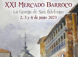 XXI Mercado Barroco en La Granja de San Ildefonso