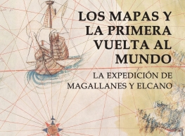 Exposición "los mapas y la primera vuelta al mundo"