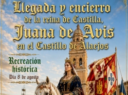 Llegada y Encierro de la Reina de Castilla, Doña Juana de Avis en Alaejos Llegada y Encierro de la Reina de Castilla, Doña Juana de Avis en Alaejos