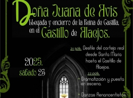 Llegada y Encierro de la Reina de Castilla, Doña Juana de Avis en Alaejos
