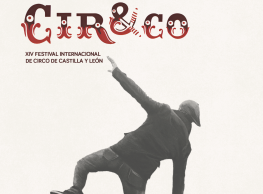“Cir&Co” Festival Internacional de Circo de Castilla y León 2026 “Cir&Co” Festival Internacional de Circo de Castilla y León 2026