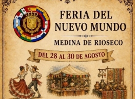 Feria del Nuevo Mundo en Medina de Rioseco Feria del Nuevo Mundo en Medina de Rioseco