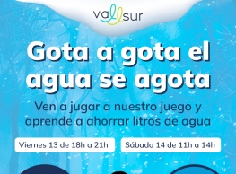 Juego "Gota a gota el agua se agota" en Vallsur