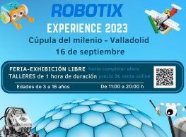 Robotix Experience en la Cúpula del Milenio