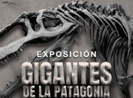 Exposición: “Gigantes de la Patagonia”