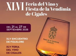 XLVI Feria del Vino y Fiesta de la Vendimia de Cigales
