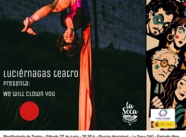 Luciérnagas Teatro presenta “We will clown you”
