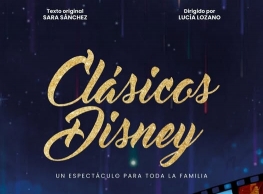 "Clásicos Disney” en el Teatro Cervantes "Clásicos Disney” en el Teatro Cervantes