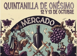 Mercado Medieval y Fiesta de la Vendimia en Quintanilla de Onésimo 2024
